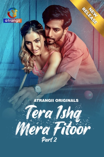 Tera Ishq Mera Fitoor Part 2 (2024) Season 1